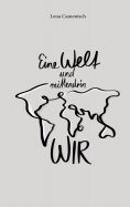 eBook: Eine Welt und mittendrin wir