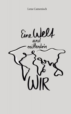 eBook: Eine Welt und mittendrin wir
