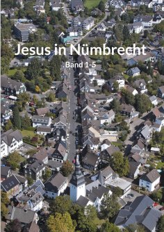 eBook: Jesus in Nümbrecht Band 1-5