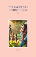 eBook: Die Farbe des Neubeginns