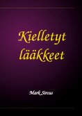 ebook: Kielletyt lääkkeet