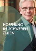 eBook: Hoffnung in schweren Zeiten
