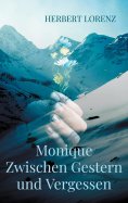 eBook: Monique Zwischen Gestern und Vergessen