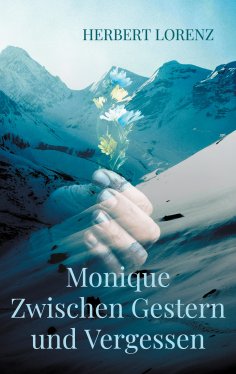 eBook: Monique Zwischen Gestern und Vergessen