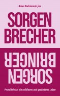 eBook: Sorgenbrecher // Sorgenbringer