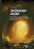 eBook: Der Tod ist nicht das Ende