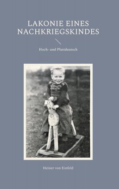 ebook: Lakonie eines Nachkriegskindes