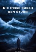 ebook: Die Reise durch den Sturm