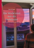 eBook: Die Worte sind mit dir verbündet