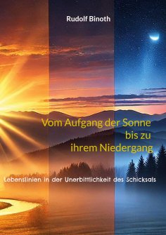 ebook: Vom Aufgang der Sonne bis zu ihrem Niedergang