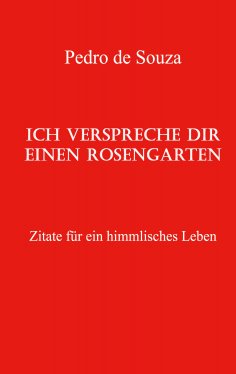 eBook: Ich verspreche dir einen Rosengarten