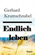 ebook: Endlich leben