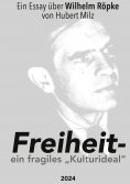 eBook: Freiheit - ein fragiles Kulturideal