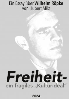 ebook: Freiheit - ein fragiles Kulturideal