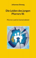 eBook: Die Leiden des jungen Pfarrers W.