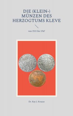 ebook: Die (Klein-) Münzen des Herzogtums Kleve