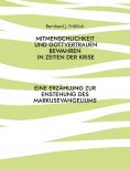 eBook: Mitmenschlichkeit und Gottvertrauen bewahren in Zeiten der Krise