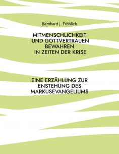 eBook: Mitmenschlichkeit und Gottvertrauen bewahren in Zeiten der Krise