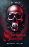 eBook: Crimson Shadows - Memories of a Vampire