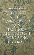 eBook: Geschichten aus dem Märchenwald