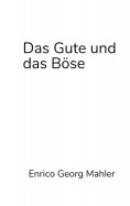 eBook: Das Gute und das Böse