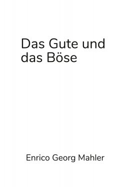 eBook: Das Gute und das Böse