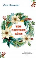 eBook: Wenn Christrosen blühen