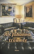 eBook: Als Johanna träumte