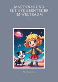 eBook: Martynas und Sunnys Abenteuer im Weltraum