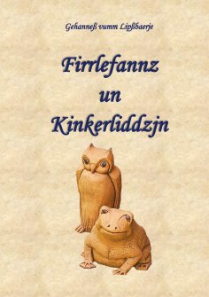 eBook: Firrlefannz un Kinkerliddzjn