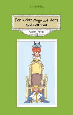 eBook: Der kleine Mugu auf dem Noddelthron