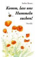 ebook: Komm, lass uns Hummeln suchen!