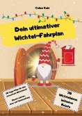 eBook: Dein ultimativer Wichtel-Fahrplan