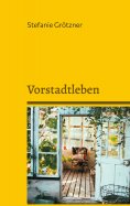 eBook: Vorstadtleben