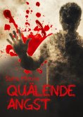 eBook: Quälende Angst