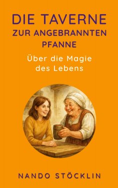ebook: Die Taverne zur angebrannten Pfanne