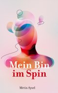 eBook: Mein Bin im Spin