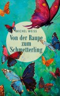 eBook: Von der Raupe zum Schmetterling