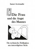 eBook: Die Frau und die Angst des Mannes