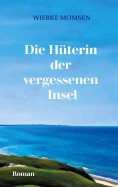 ebook: Die Hüterin der vergessenen Insel