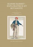 ebook: Jeanne Barret - Exploratrice et botaniste