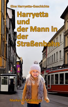 eBook: Harryetta und der Mann in der Straßenbahn