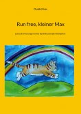 eBook: Run free, kleiner Max
