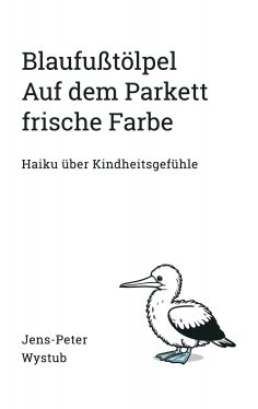 eBook: Blaufußtölpel Auf dem Parkett frische Farbe