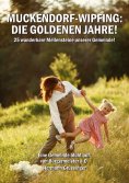 ebook: Muckendorf-Wipfing: Die goldenen Jahre