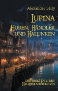 eBook: Lupina - Huren, Händler und Halunken