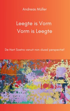 eBook: Leegte is Vorm, Vorm is Leegte