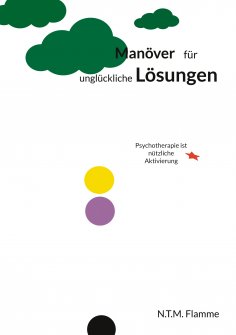 ebook: Manöver für unglückliche Lösungen