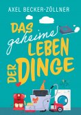 eBook: Das geheime Leben der Dinge