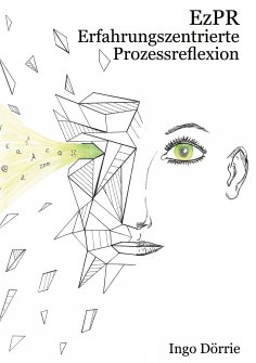 eBook: EzPR - Erfahrungszentrierte Prozessreflexion